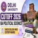 Delhi University Cutoff 2026 for BA Political Science: Check College-wise Cutoff Marks & Spot Round Chances